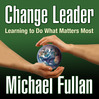Change Leader (MP3): Learning To Do What Matters Most